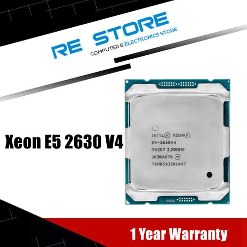 Intel Xeon E5 2630 V4 E5-2630V4 Processor SR2R7 2.2GHz 10-Cores 25M LGA 2011-3 CPU