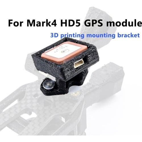 NEW Mark4 / Mark4 HD5 GPS module TPU 3D printing mounting bracket