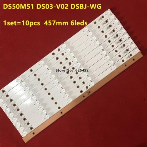 1set-10pcs LED Backlight Lamp strip 6leds for 50" TV DS50M51 DS03-V02 DSBJ-WG 202006-DS50M5100-01 Screen DS50M51-DS12 DS50M51
