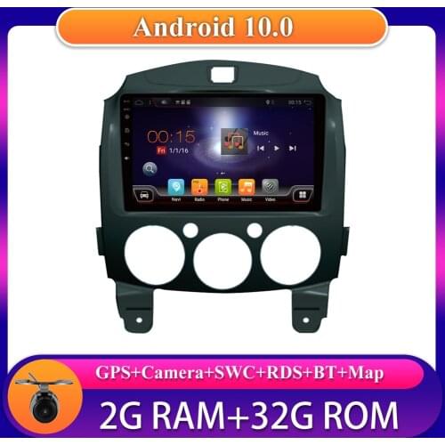 9inch Car Multimedia Player Android 10.0 For Mazda 2 2007-2014 Car Radio Stereo receiver GPS Navi BT WIFI MAP SWC Camera 2G+32G