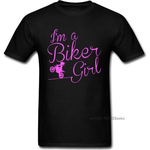 I AM A BIKER GIRL T Shirt Woman Tshirt Fashionable Top T-shirts For Men Cotton Summer Fall Clothes Short Sleeve 2018 Fashion Tee