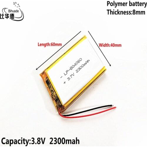 Good Qulity Liter energy battery 3.7V,2300mAH 804060 Polymer lithium ion / Li-ion battery for tablet pc BANK,GPS,mp3,mp4