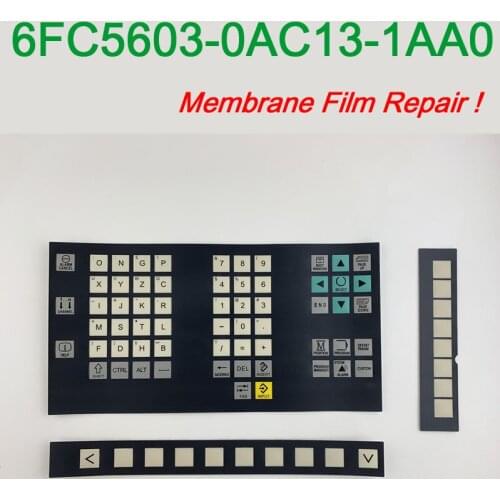 SINUMERIK 802D 6FC5603-0AC13-1AA0 6FC5 603-0AC13-1AA0 membrane film for SINUMERIK 802 D system panel Repair,in stock