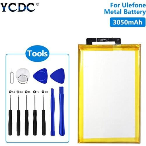 New 3050mAh Backup battery for Ulefone Metal Battery Replacement for Ulefone Metal Smart Phone Lithium batteries With Free Tools