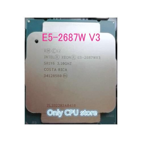 Free shipping E5-2687WV3 Original Intel Xeon E5 2687WV3 3.1GHZ 10-Core 25M Cache E5 2687W V3 FCLGA2011-3 160W