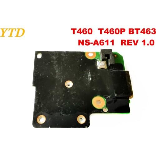 Original for Lenovo T460 T460P USB board T460 T460P BT463 NS-A611 REV 1.0 tested good free shipping