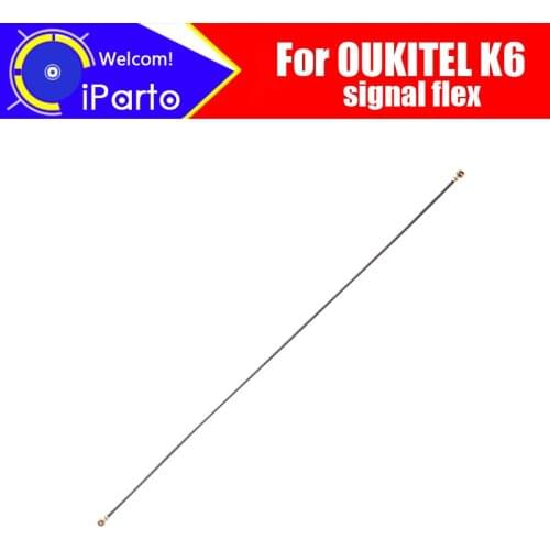 Oukitel K6 Antenna signal wire 100% Original Repair Replacement Accessory For K6 Smart Phone