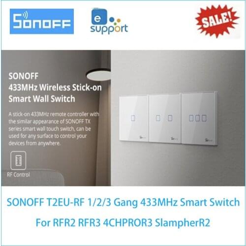 SONOFF T2EU-RF Smart WiFi Wall Touch Switch Smart Home 1/2/3 Gang 433MHz Light Switch For RFR2 RFR3 4CHPROR3 SlampherR2