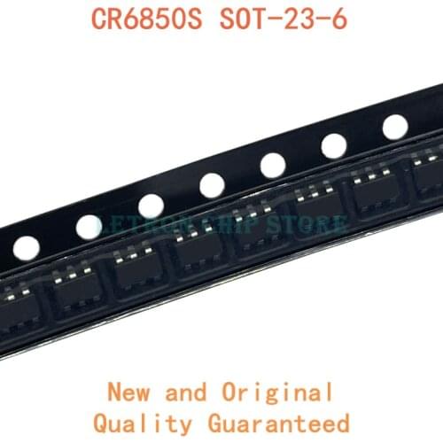 20PCS CR6850S SOT-23-6 CR6850 6850 SOT23-6 SMD new and original IC Chipset