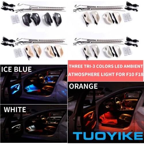 Car Interior Decorative LED Ambient 4 Doors Bowls Light Stripes Atmosphere Three 3 Colors For BMW 5 Series F10 F15 F18 2010-17