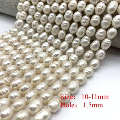 1 Strand High Luster Big Hole 10MM Rice Pearl Real Natural Pearls Freshwater Pearls Necklace beads for Jewelry Making Diy