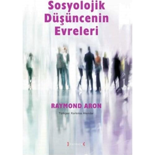 Sociological Thought Phases. Raymond Aron. Red Broadcasts Sociology Series