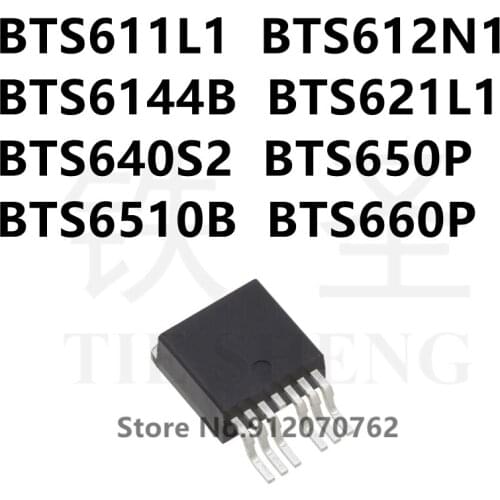 10PCS/LOT BTS611L1 BTS612N1 BTS6144B BTS621L1 BTS640S2 BTS650P BTS6510B BTS660P TO-263