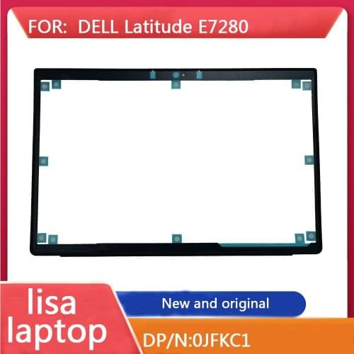 Suitable For Dell Latitude E7280 LCD Front Baffle B Shell 7280 Touch Screen B Shell Screen Frame 0JFKC1 Brand New