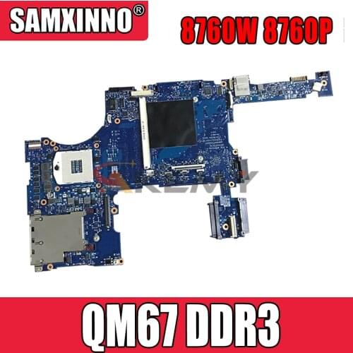 Akemy For HP 8760W 8760P Laptop Motherboard 652509-001 652508-001 MAIN BOARD QM67 DDR3 with graphics slot
