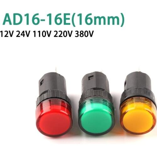 1PCS AD16-16E 16m Indicator Light Signal Lamp 2 pin 12V 24V 110V 220V 16mm Switch Red Green Yellow