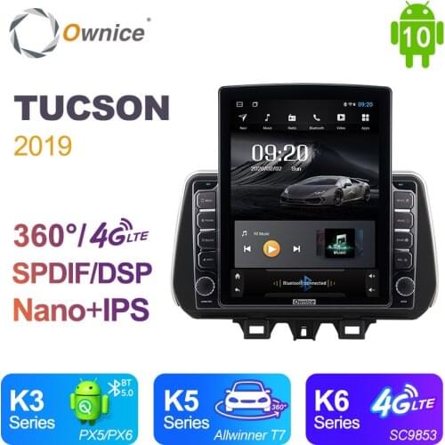 9.7 Inch Ownice Android 10.0 Car Radio for Hyundai TUCSON 2019 GPS 2 Din Auto Audio System Stereo Player 4G LTE Tesla Style