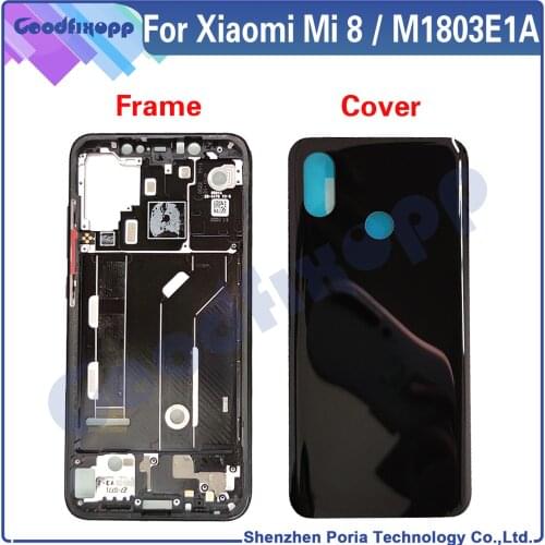 For Xiaomi Mi 8 Front Frame Battery Back Cover Rear Case Cover Middle Frame Rear Lid For Xiaomi Mi8 M1803E1A