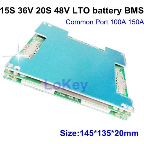 LTO BMS 15S 36V 20S 48V 100A 150A protection board for electric tricycle motorcycle power tool Solar energy storag LTO batterys