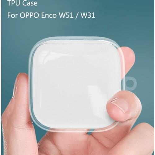 Clear Soft Silicone Crystal TPU Case For OPPO Enco Play W51 W31 X EncoX encow51 encow31 Cover Charging Box Bags No Watermarks