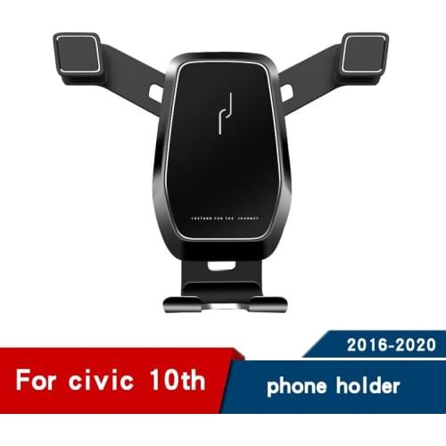 Car phone holder for civic 10th accessories air vent Mobile phone stand Dǎoháng zhījià 4/5000 Navigation bracket 2017 2018 2019