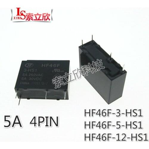 10PCS NEW relay HF46F-3-HS1 HF46F-5-HS1 HF46F-12-HS1 HF46F-24-HS1 HF46F 024 HS HF46F 12-HS1 5V 12V 24V 5A 250VAC 4PIN