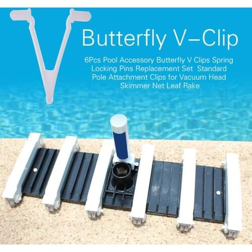 6Pcs Pool Accessory Butterfly V Clips Spring Locking Pins Replacement Set Clips For Vacuum Head Skimmer Net Leaf Rake