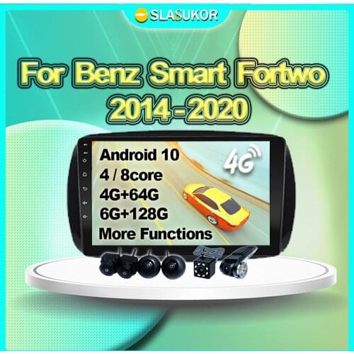 6+128G For Benz Smart Fortwo 2014 2015 2016 2017 - 2020 Android 10 Auto Multimedia Video Car Radio Navigation GPS 4G DVD No 2din