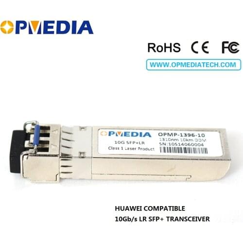 10GBASE-LR SFP+ transceiver,10G 1310nm 10KM optical module with dual LC connector and DDM,100% compatible with HuaWei equipment