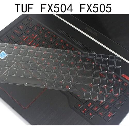 Keyboard skin film cover compatible for ASUS TUF gaming FX504 GE FX504GD FX504G FX505G GD FX505DT DU 15.6 inch Silicone soft TPU
