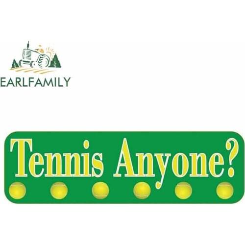 EARLFAMILY 15cm x 4.5cm for Tennis Anyone Car Stickers Vinyl JDM Waterproof RV VAN Fine Decal 3D Car Accessories Graphics Comic