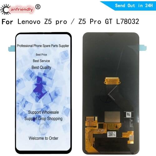 Z5 pro AMOLED For Lenovo Z5 Pro L78031 LCD Display Touch Panel Screen Replacement Digitizer Assembly For Lenovo Z5pro GT L78032