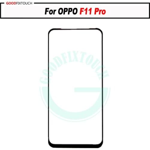 For oppo F11 Pro Front Glass Touch Screen Top Lens LCD Outer Panel Repair For oppo F11Pro