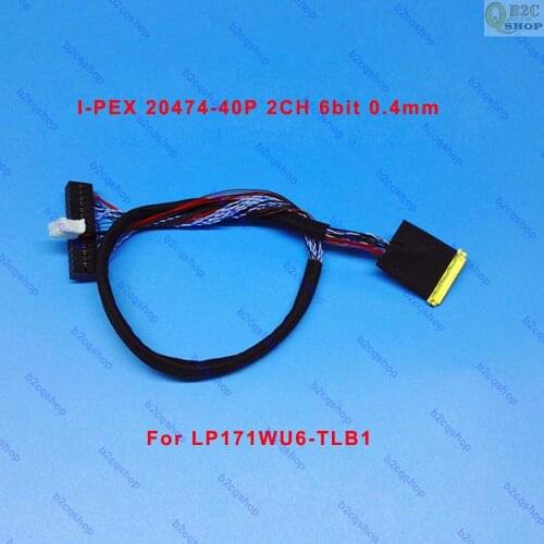 I-PEX 20474-40P 2CH 6bit 0.4mm pitch 40pin LCD LVDS cable wire for LP171WU6-TLB1