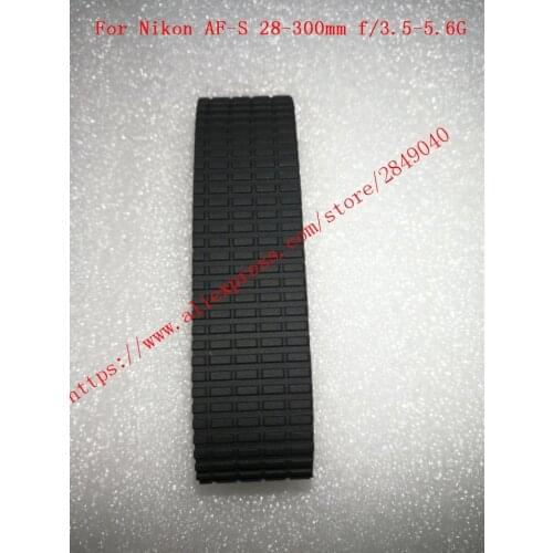 NEW Lens Zoom Grip Rubber Ring For Nikon AF-S 28-300mm 28-300 MM F/3.5-5.6G ED VR rubber