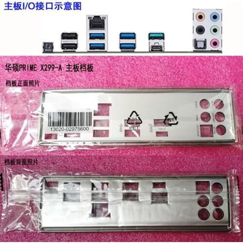 Original IO I/O Shield Back Plate BackPlate BackPlates Blende Bracket For ASUS PRIME X299-A