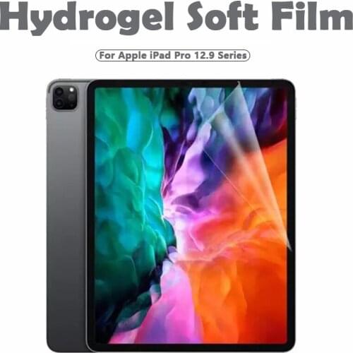 Ultra HD Soft TPU Hydrogel Film For Apple iPad 2021 New Pro 12.9 inch 2018 2020 Screen Protector For iPad Pro 12.9 2017 2015 Old