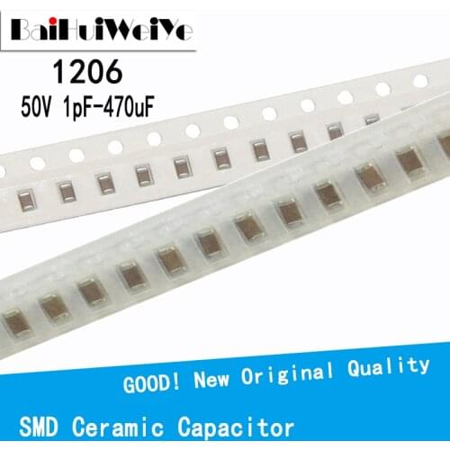 100PCS/LOTE 1206 50V SMD Thick Film Chip Multilayer Ceramic Capacitor 1pF- 22uF 10NF 100NF 1UF 2.2UF 4.7UF 10UF 22PF 2.2pF 47pF