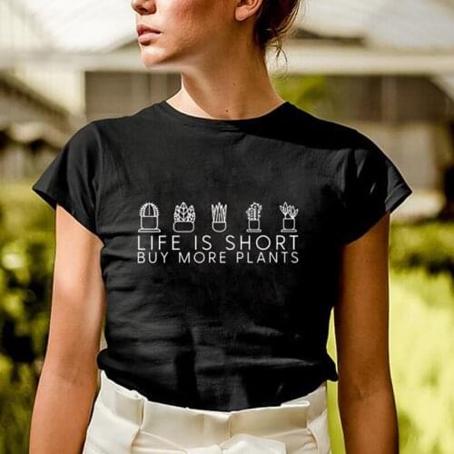 Life Is Short Buy More Plants T-shirt Cute Plant Mom Gift Tshirt Funny Women Short Sleeve Graphic Gardening Tee Top