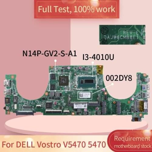 For DELL Vostro V5470 5470 DAJW8CMB8E1 002DY8 SR16Q I3-4010U N14P-GV2-S-A1 Notebook motherboard Mainboard full test 100% work