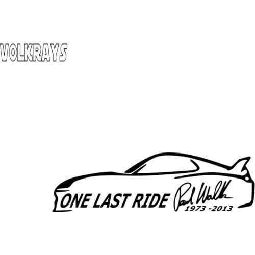 Volkrays Fashion Car Sticker One Last Ride Rip Paul Walker Accessories Reflective Vinyl Decal Black/Silver/white,4cm*16cm