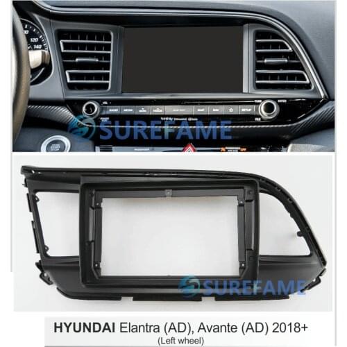 9 inch Car Fascia Radio Panel for HYUNDAI Elantra (AD), Avante (AD) 2018+ (Left Wheel) Dash Kit Facia Console Bezel Trim Plate