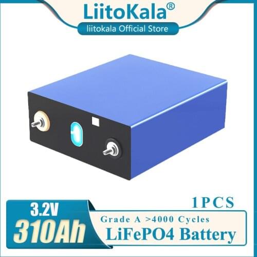 1pcs LiitoKala 3.2V 310AH cells BRAND Lifepo4 battery Grade A DIY 12V 24V Rechargeable Battery Pack EU US Tax Free With Busbars