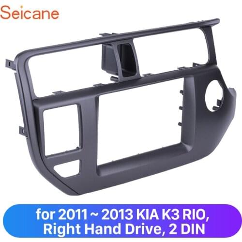 Seicane Black 178*102mm 178*100mm 173*98mm 2din Car Stereo Fascia Dash Bezel Kit for KIA K3 RIO Right Hand Drive OEM