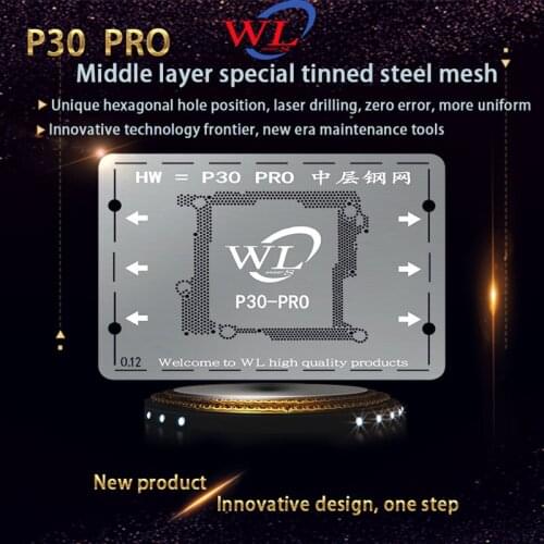 WL BGA Reballing Stencil for HuaWei P30 Motherboard Repair IC Microsoldering Middle layer steel mesh