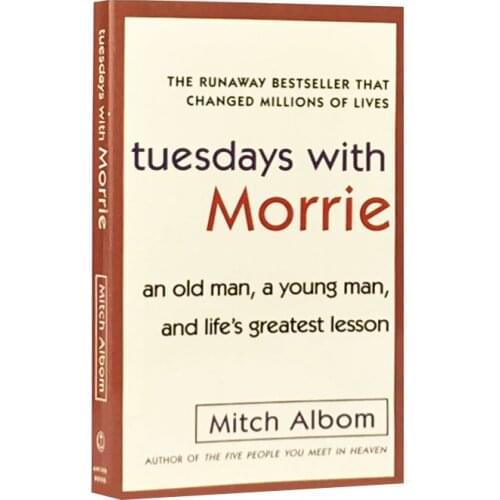 The Tuesdays with Morrie English Version New Hot selling Fiction book for Adult libros