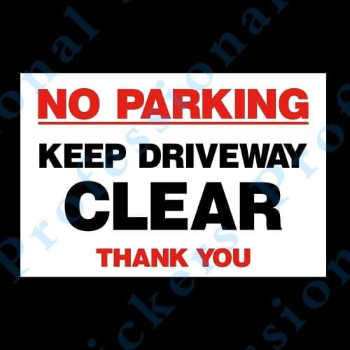 Funny No Parking - Keep Driveway Clear Sign Plastic Sign or Sticker (MISC42) Motorcycle Vinyl stickers for car Motos
