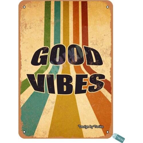 Keely Good Vibes Metal Vintage Tin Sign Wall Decoration 12x8 inches for House Room Cafe Bars Restaurants Pubs Man Cave