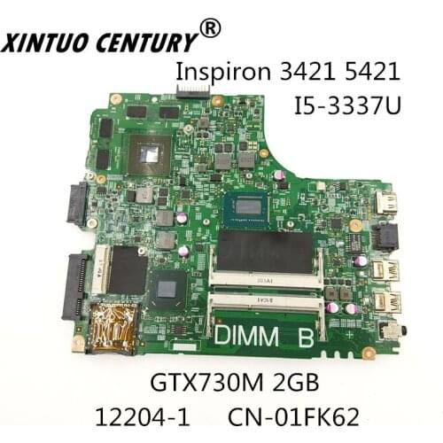 CN-01FK62 01FK62 1FK62 Para Dell Inspiron 3421 5421 Laptop Motherboard 12204-1 DNE40-CR 5J8Y4 W/ i5-3337U N14P-GE-A2 100% testad