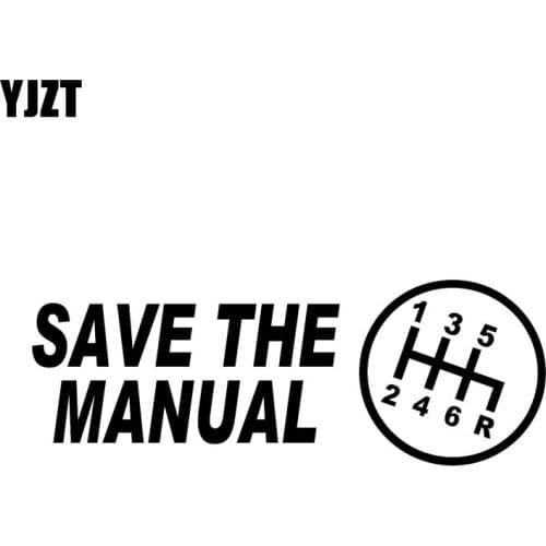 YJZT 15.5CM*5.7CM SAVE THE MANUALS Vinyl Decal Car Sticker Clutch Black Silver C10-01122